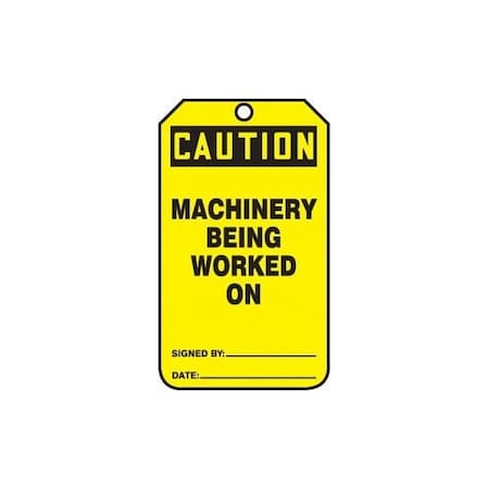 Accuform Safety Tags, CAUTION MACHINERY BEING WORKED ON, 5.75in x 3.25in, PF-Cardstock, 25PK MDT646CTP